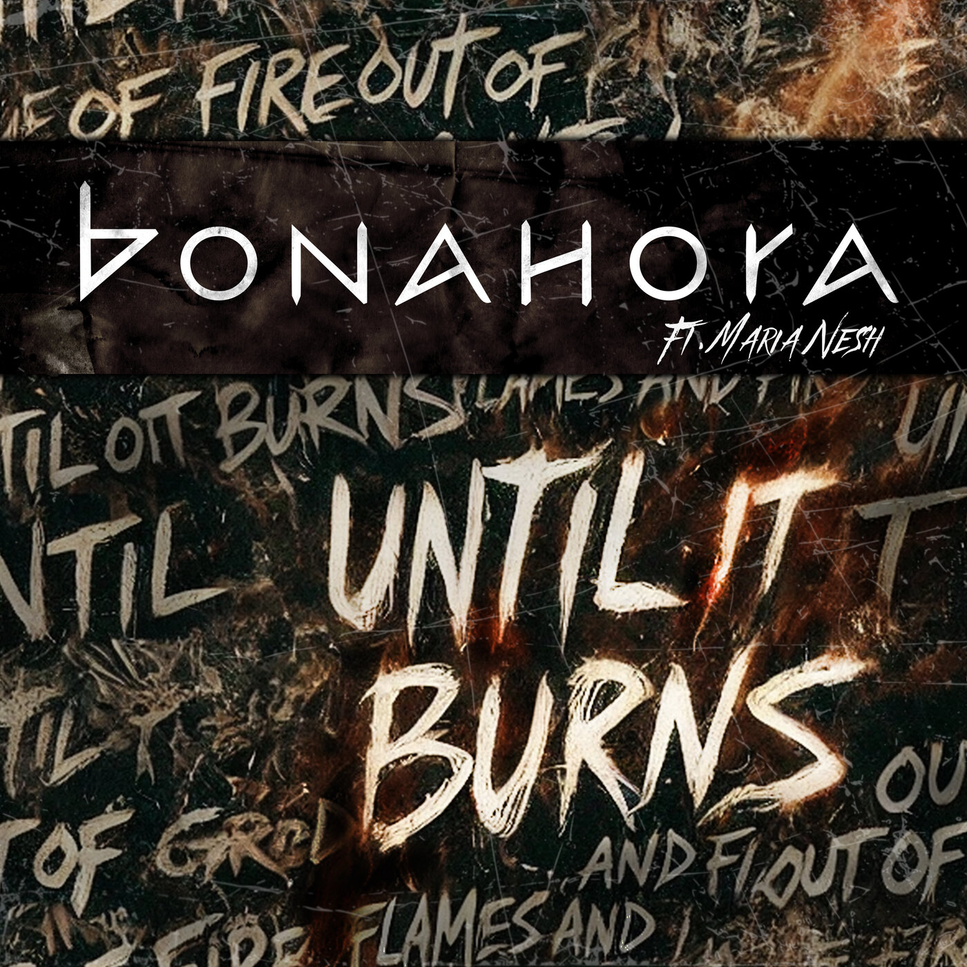 Until It Burns — BONAHORA feat. Maria Nesh, single artwork